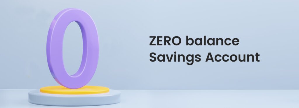 How to Open a Zero Balance Savings Account Online in 2026