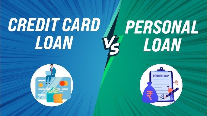 personal loan vs credit card loan
